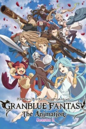 Granblue Fantasy The Animation Season 2 ซับไทย